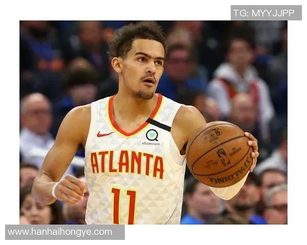 特雷杨：从新秀到全明星的成长之路与未来展望